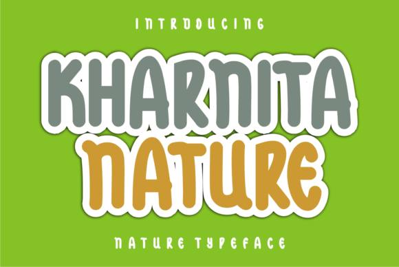 Kharnita Nature: A Cool Display Font for Editorial Projects